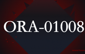 ORA-01008: 并非所有变量都已绑定（ PL/SQL ORA-01008 : Not all variables bound）